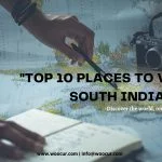 Top 10 Places to visit in South India