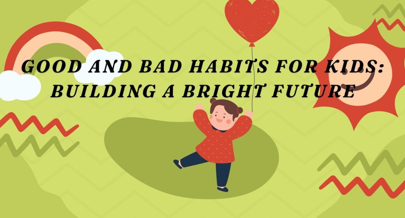 Good and bad habits