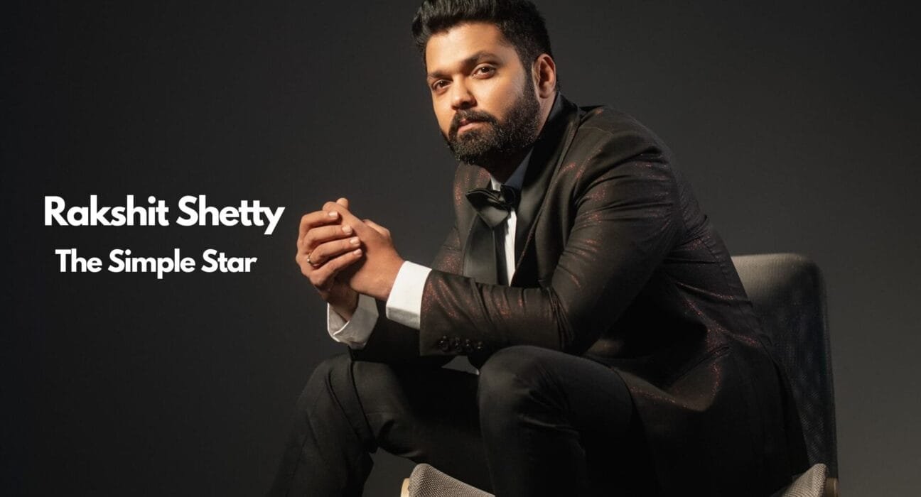 Rakshit Shetty: Redefining Kannada Cinema with Passion and Innovation 1 Rakshit Shetty